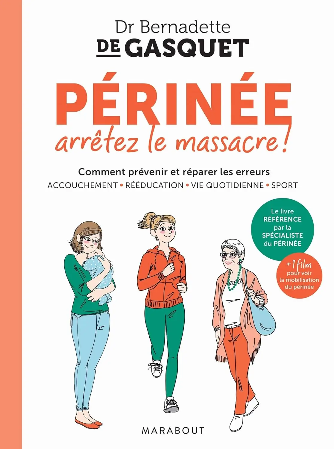 périnée, arrêtez le massacre périnée, arrêtez le massacre